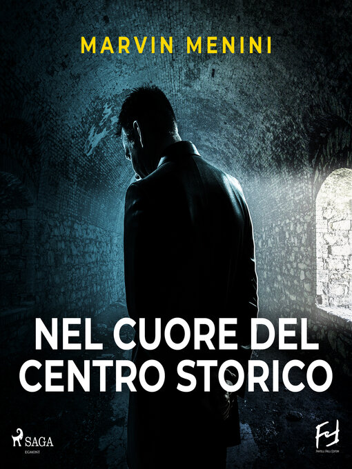 Title details for Nel cuore del centro storico by Marvin Menini - Available